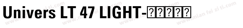 Univers LT 47 LIGHT字体转换